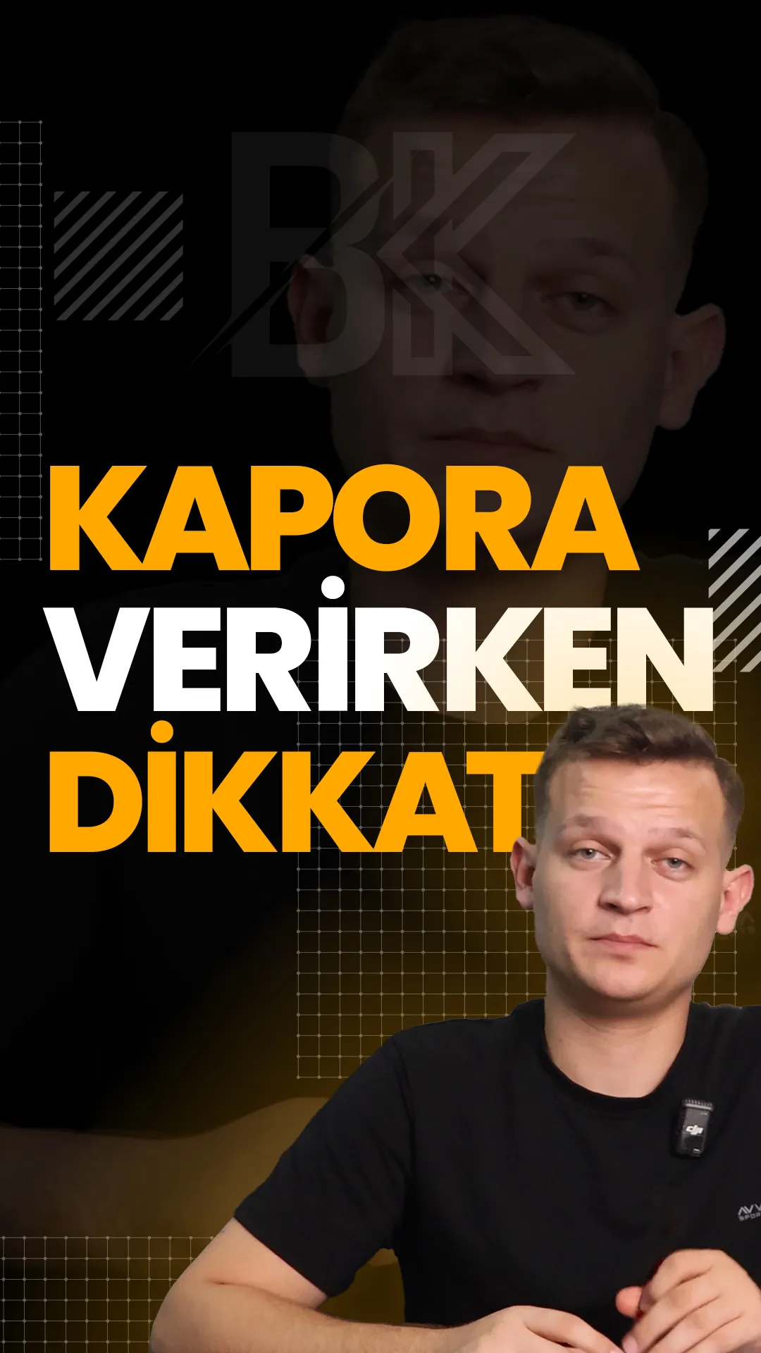 Kapora Verirken Dikkat